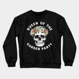 Queen of the garden party Crewneck Sweatshirt